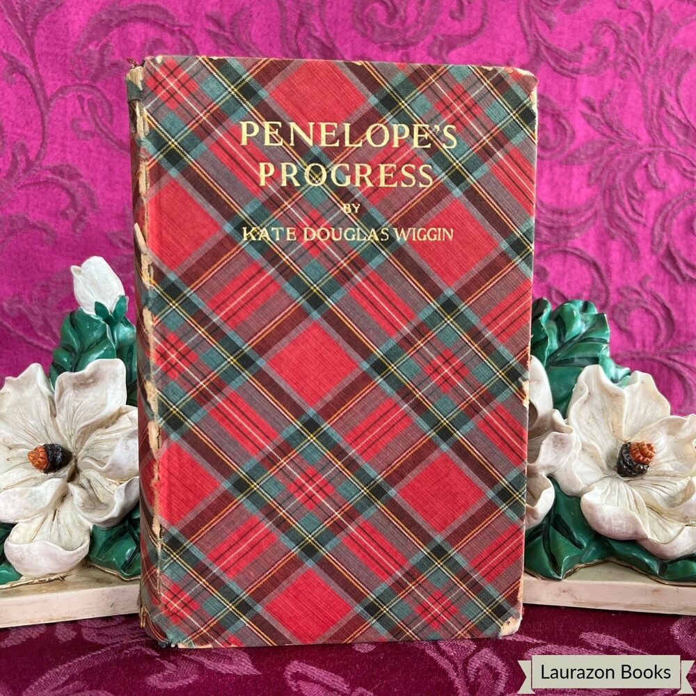 1898 Penelope’s Progress by Kate Douglas Wiggin, Antique Book, Tartan Plaid